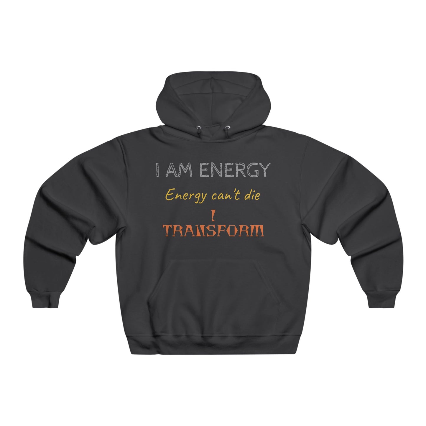 I AM ENERGY Hooded Sweatshirt