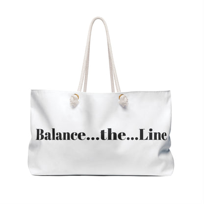 Balance...the...Line Weekender Bag – Minimalist Travel Tote