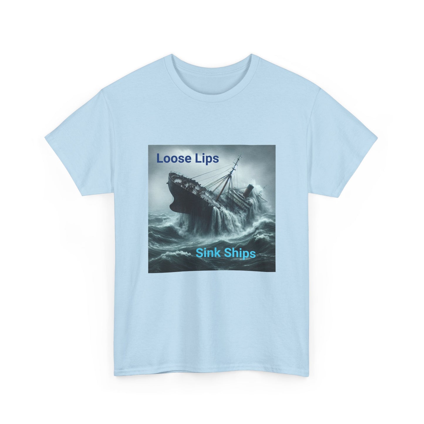 Loose Lips Sink Ships T‑Shirt — Nautical Vintage Shipwreck Tee