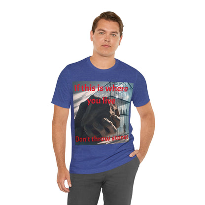 Don't Throw Stones Unisex Jersey Tee