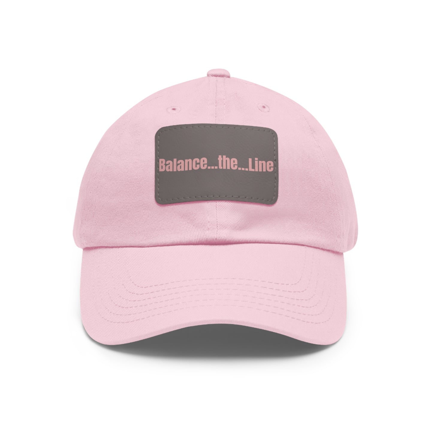 "Balance...the...Line" Statement Cap —  Pink Dad Hat