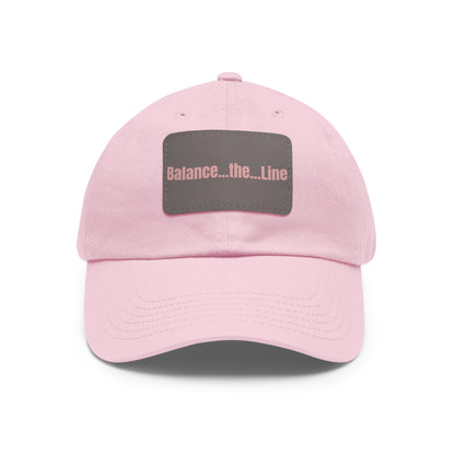 "Balance...the...Line" Statement Cap —  Pink Dad Hat