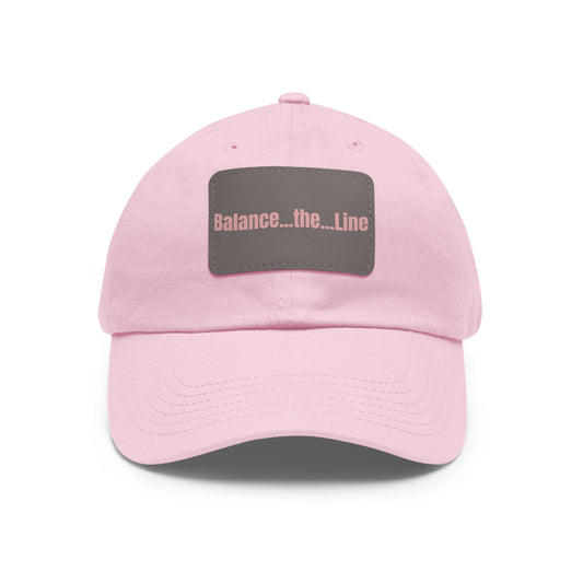 "Balance...the...Line" Statement Cap —  Pink Dad Hat