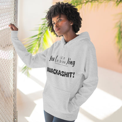 Playful Fleece Hoodie with Witty Text - Awackashit
