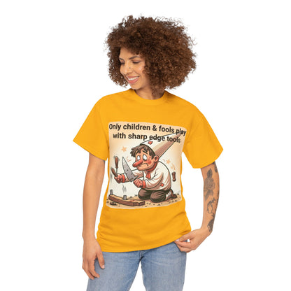 Fools & Sharp Tools Cotton Tee