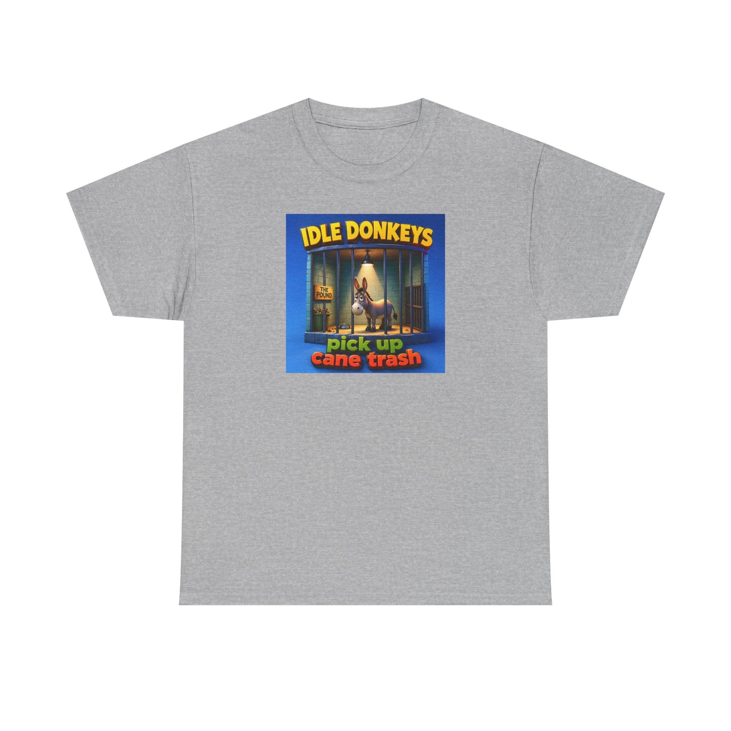 Idle Donkeys "Pick Up Cane Trash" T-Shirt
