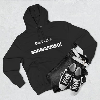 Playful Fleece Hoodie with Witty Text - Bongkungku!