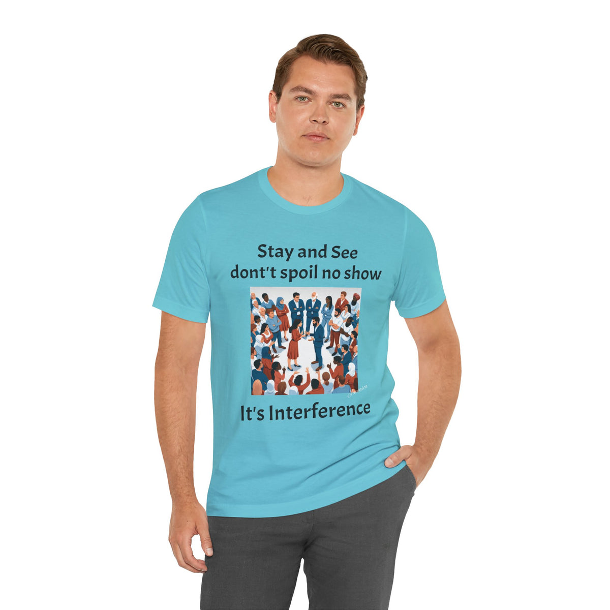 Stay and See Unisex Tee