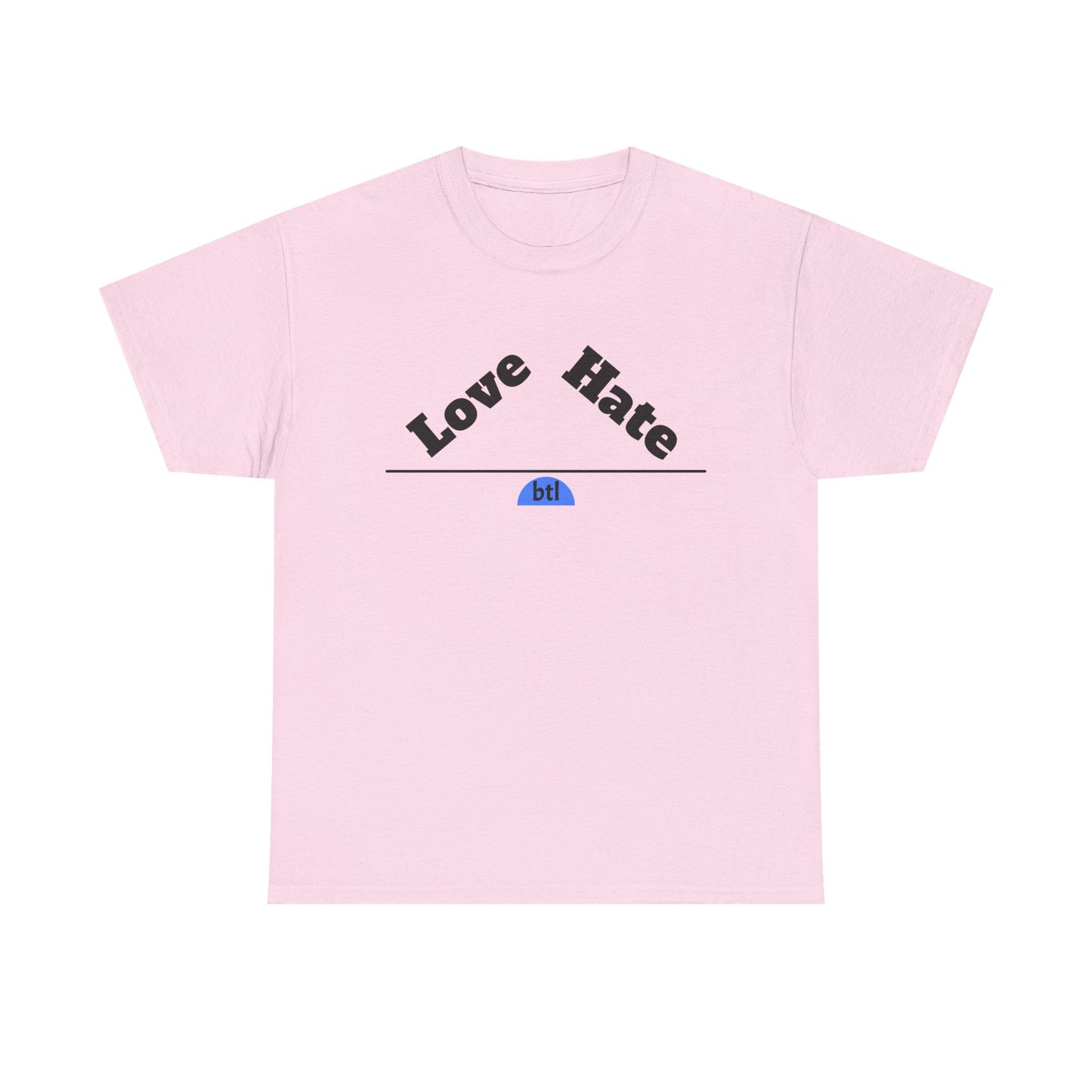 Love/Hate Unisex Tee
