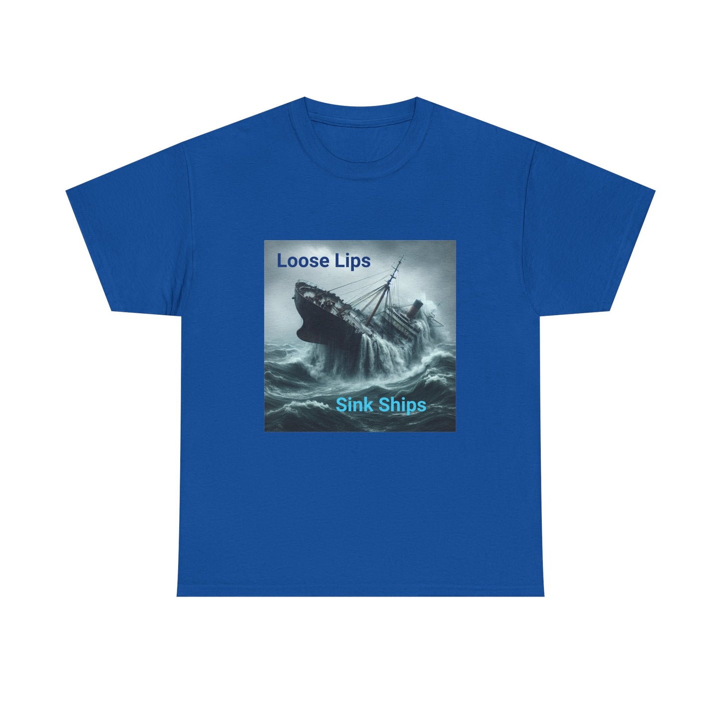 Loose Lips Sink Ships T‑Shirt — Nautical Vintage Shipwreck Tee