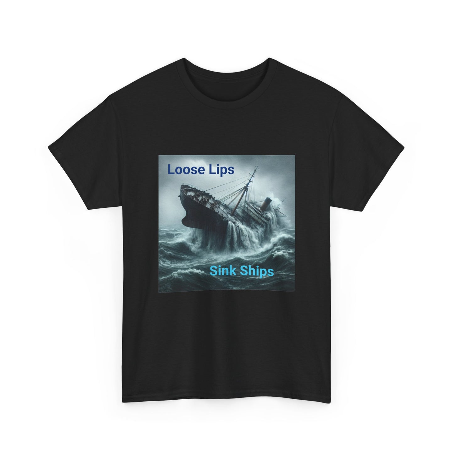 Loose Lips Sink Ships T‑Shirt — Nautical Vintage Shipwreck Tee