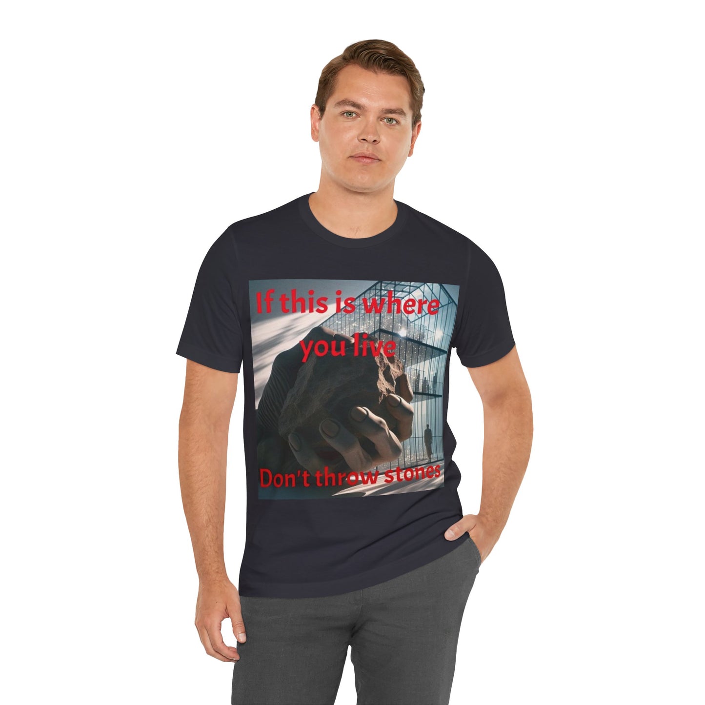 Don't Throw Stones Unisex Jersey Tee