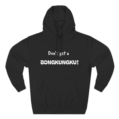 Playful Fleece Hoodie with Witty Text - Bongkungku!