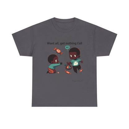 Want All Tee