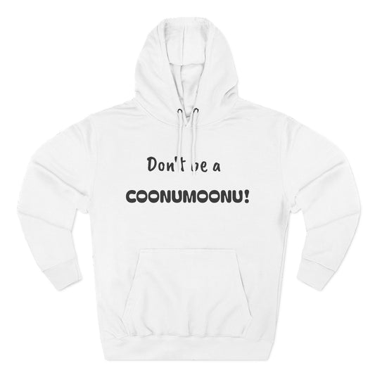 Playful Fleece Hoodie with Witty Text - Coonumoonu!