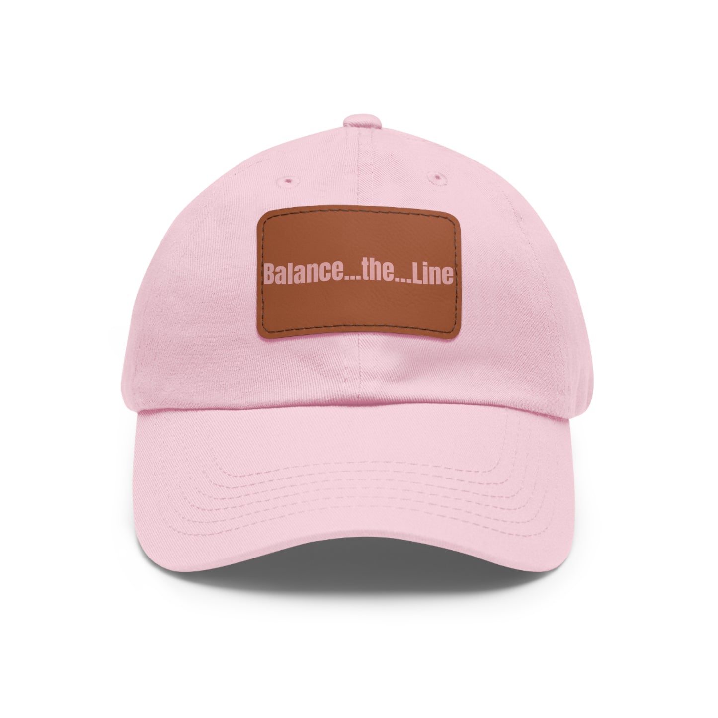 "Balance...the...Line" Statement Cap —  Pink Dad Hat