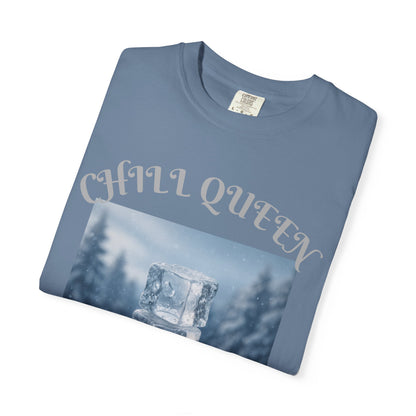 Chill Queen T-shirt