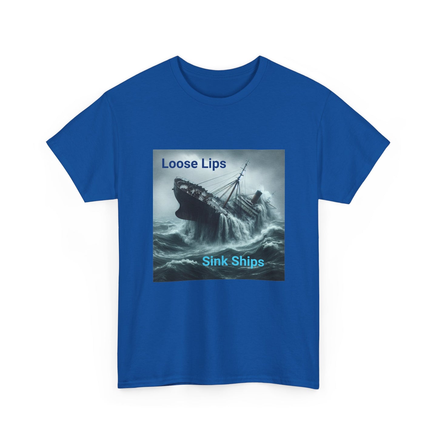Loose Lips Sink Ships T‑Shirt — Nautical Vintage Shipwreck Tee