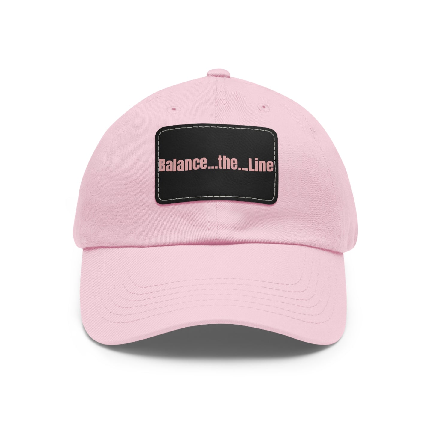 "Balance...the...Line" Statement Cap —  Pink Dad Hat