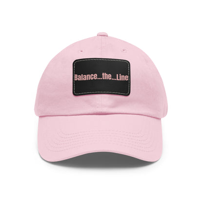 "Balance...the...Line" Statement Cap —  Pink Dad Hat