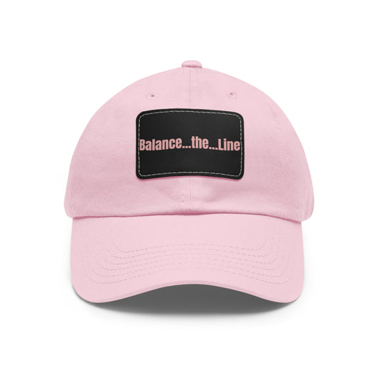 "Balance...the...Line" Statement Cap —  Pink Dad Hat