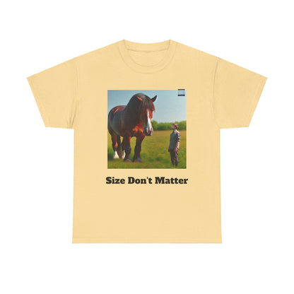 Size Don't Matter Tee