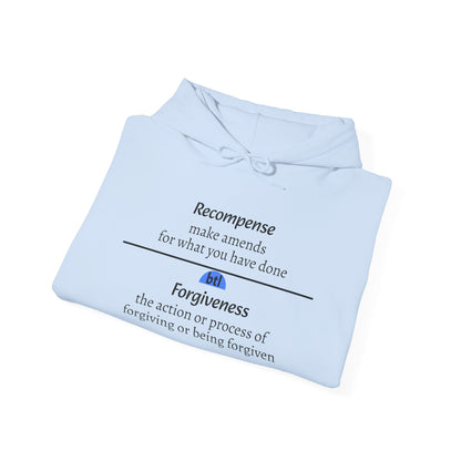 Recompense/Forgive Hooded Sweatshirt