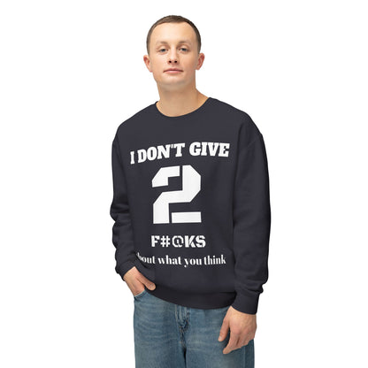 I Don't Give 2 Crewneck Sweatshirt