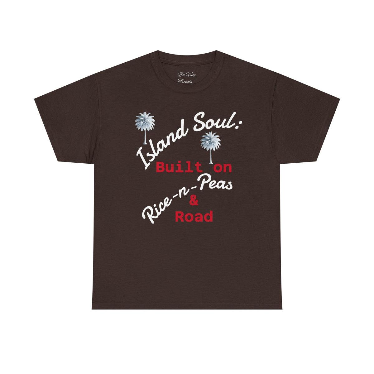 Island Soul Unisex Tee - Built on Rice-n-Peas & Road