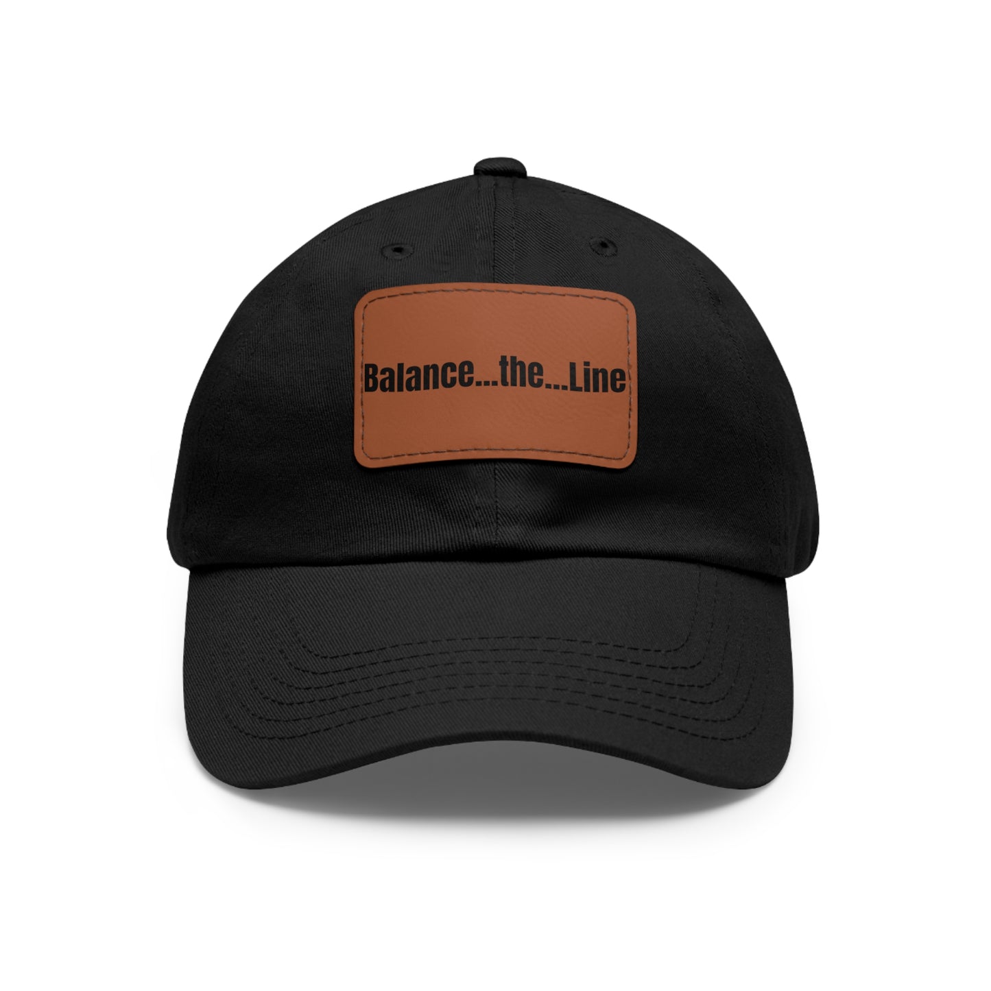 "Balance...the...Line" Statement Cap — Black Dad Hat