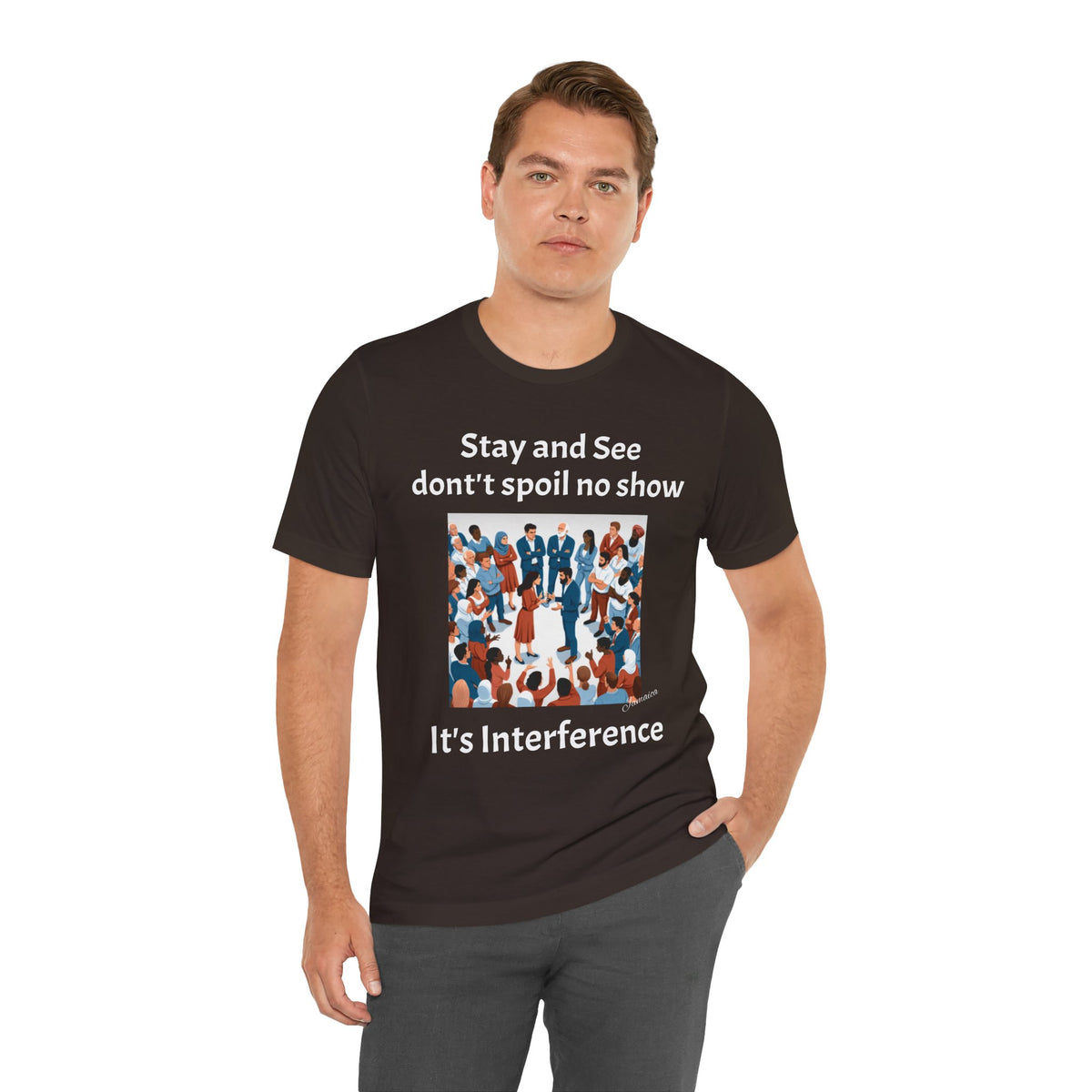 Stay and See Unisex Tee