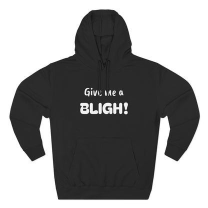 Playful Fleece Hoodie with Witty Text - Bligh!