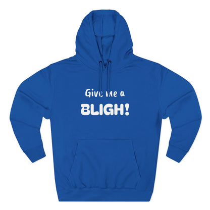 Playful Fleece Hoodie with Witty Text - Bligh!