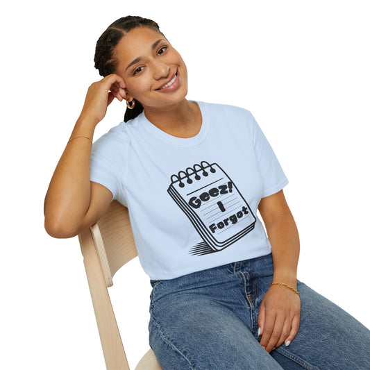 Funny Reminder Unisex Softstyle Tee for Forgetful Friends, Everyday Humor Shirt