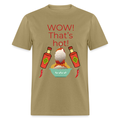 That's Hot T-Shirt - khaki