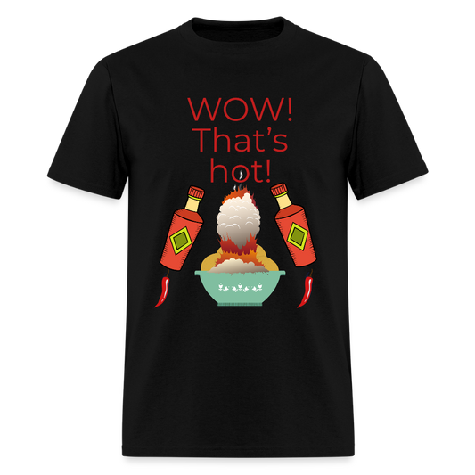 That's Hot T-Shirt - black