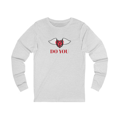 DO YOU Long Sleeve Tee