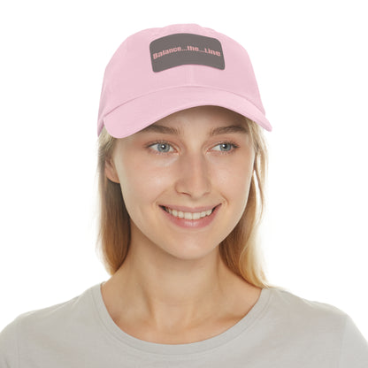 "Balance...the...Line" Statement Cap —  Pink Dad Hat