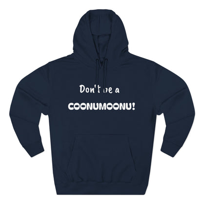 Playful Fleece Hoodie with Witty Text - Coonumoonu!