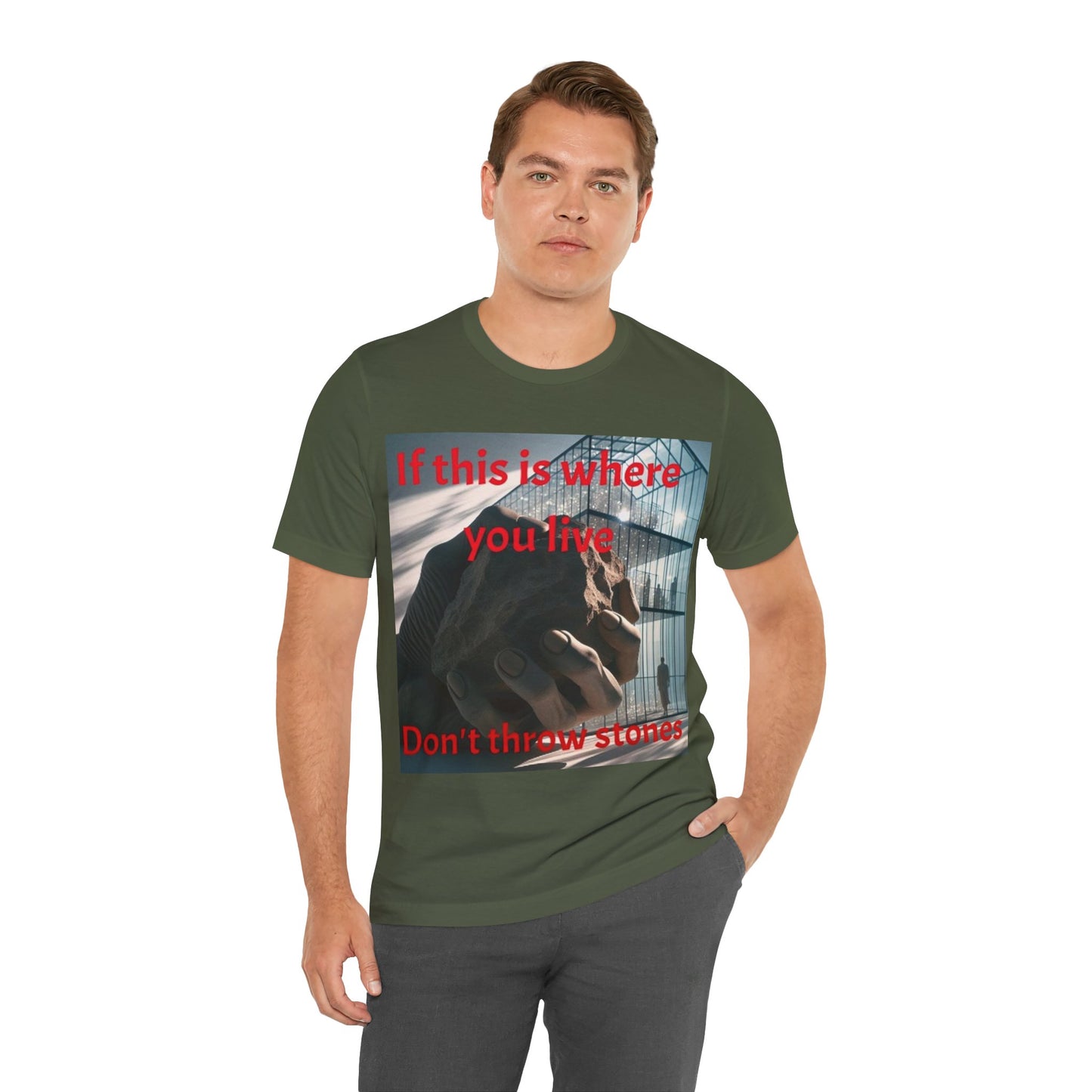Don't Throw Stones Unisex Jersey Tee