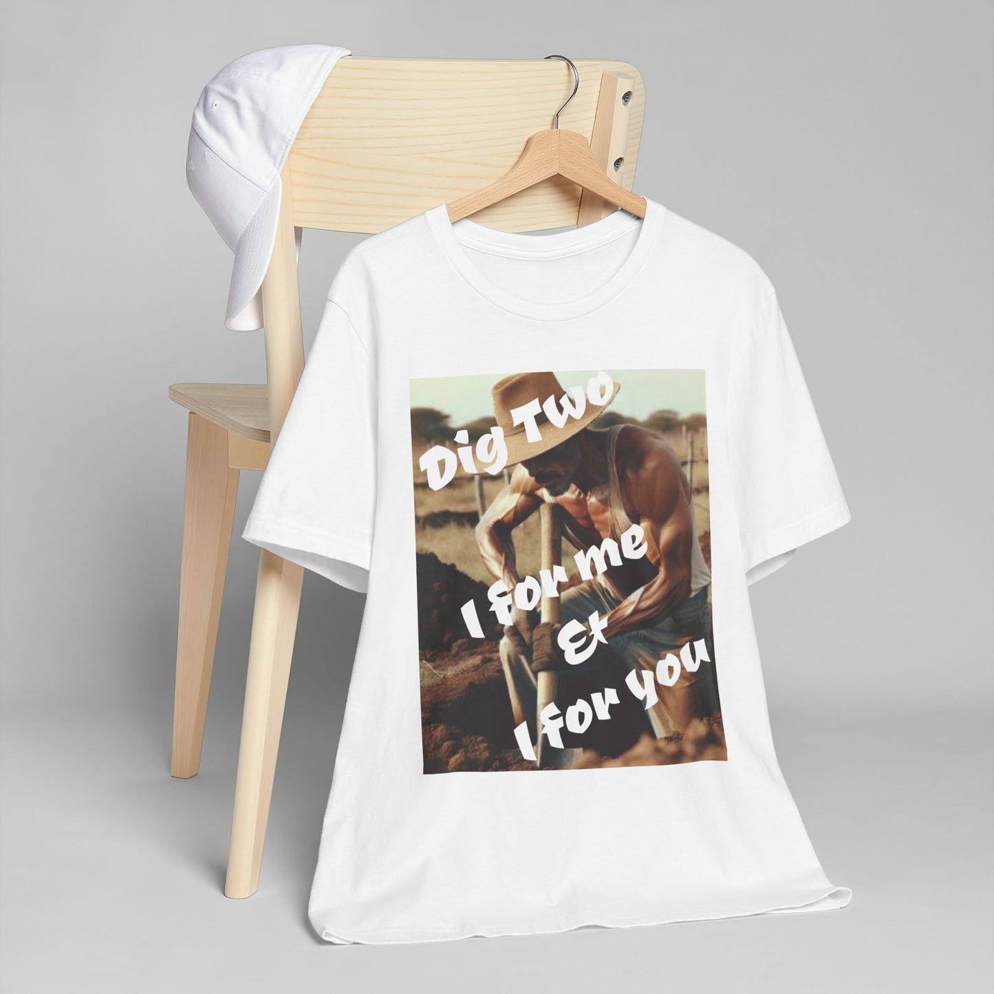 Dig Two: I For Me & I For You Graphic — Vintage Wisdom T-Shirt