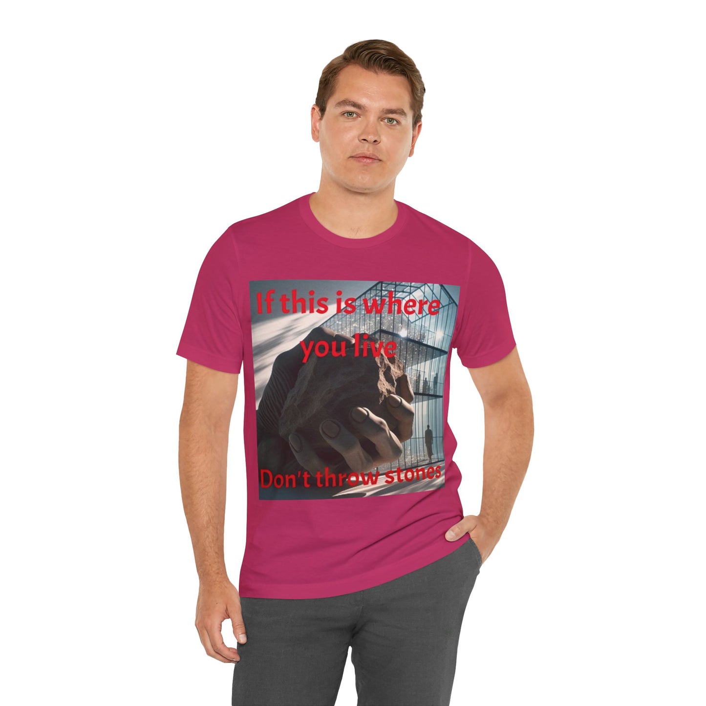 Don't Throw Stones Unisex Jersey Tee