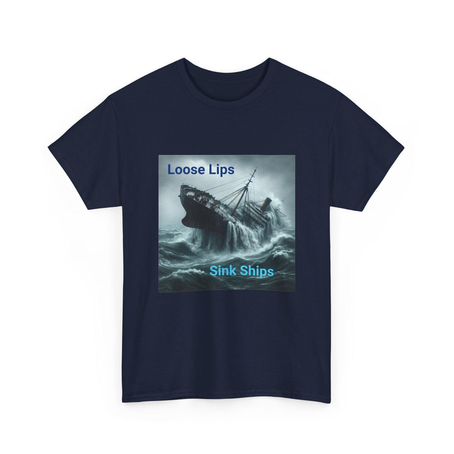 Loose Lips Sink Ships T‑Shirt — Nautical Vintage Shipwreck Tee