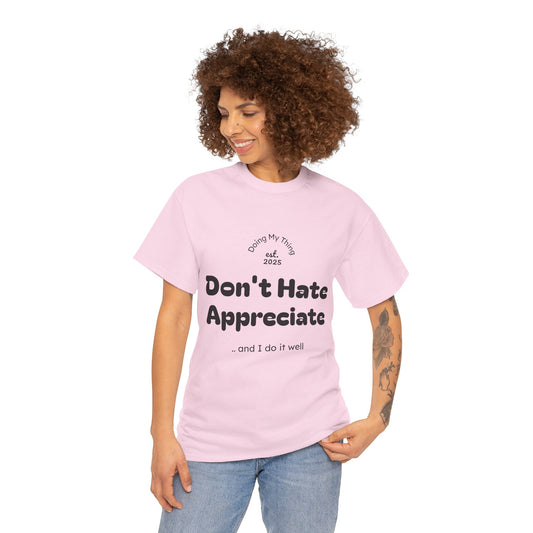 Don't Hate pink t-shirt on a white background