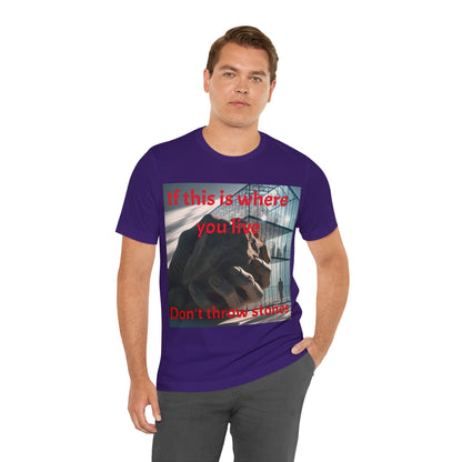 Don't Throw Stones Unisex Jersey Tee