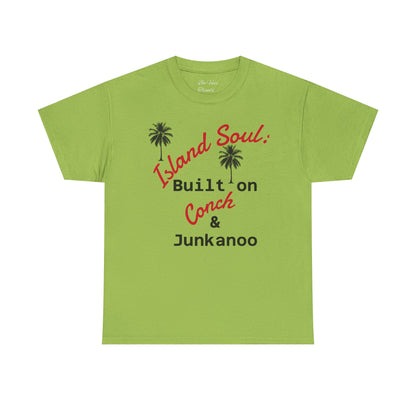 Island Soul Unisex Tee - Built on Conch & Junkanoo