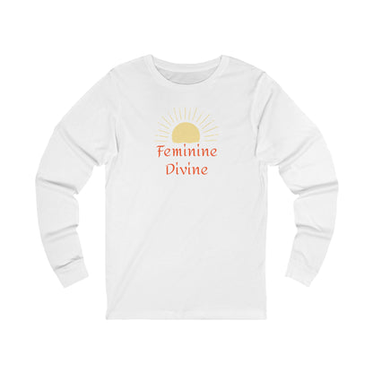 Feminine Divine Long Sleeve Tee