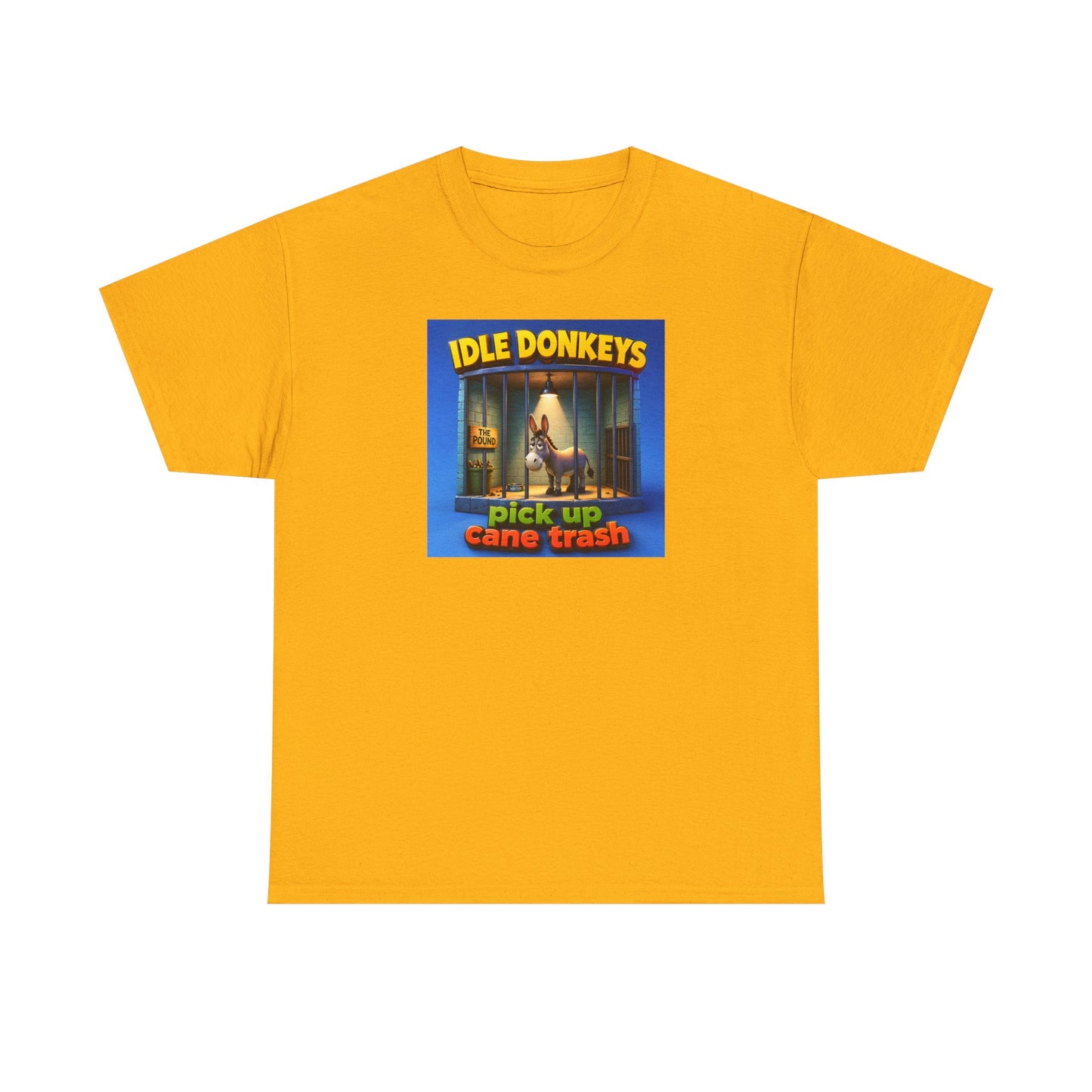 Idle Donkeys "Pick Up Cane Trash" T-Shirt