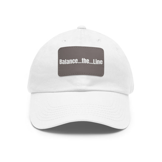 Balance the Line Dad Hat Leather Patch (RW)