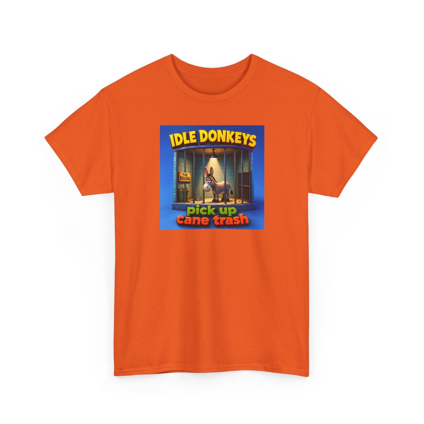 Idle Donkeys "Pick Up Cane Trash" T-Shirt